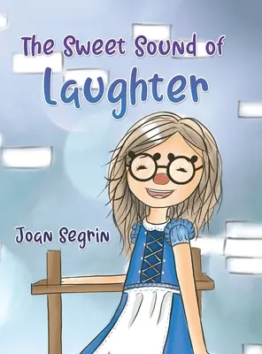 Dulcele sunet al râsului - The Sweet Sound of Laughter