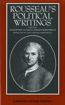 Scrieri politice ale lui Rousseau: Discurs asupra inegalității, Discurs asupra economiei politice, asupra contractului social - Rousseau's Political Writings: Discourse on Inequality, Discourse on Political Economy, on Social Contract