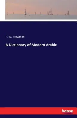 Un dicționar de arabă modernă - A Dictionary of Modern Arabic