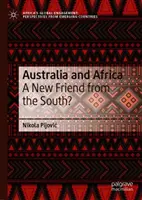 Australia și Africa: Un nou prieten din sud? - Australia and Africa: A New Friend from the South?