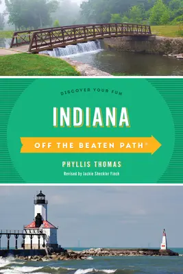 Indiana Off the Beaten Path(r): Descoperă-ți distracția - Indiana Off the Beaten Path(r): Discover Your Fun