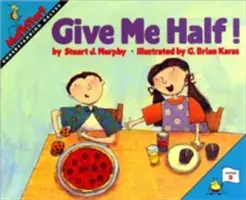 Dă-mi jumătate! - Give Me Half!