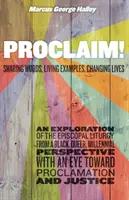 Proclaim! Împărtășind cuvinte, trăind exemple, schimbând vieți - Proclaim!: Sharing Words, Living Examples, Changing Lives