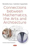Conexiuni între matematică, arte și arhitectură - Connections between Mathematics, the Arts and Architecture