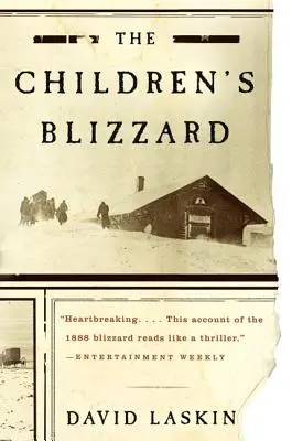 Viscolul copiilor - The Children's Blizzard