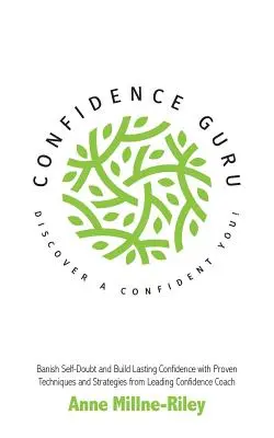 Confidence Guru - Descoperă un tu încrezător! - Confidence Guru - Discover a Confident You!