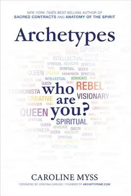 Arhetipuri: Ghidul începătorului către rețeaua ta interioară (A Beginner's Guide to Your Inner-Net) - Archetypes: A Beginner's Guide to Your Inner-Net