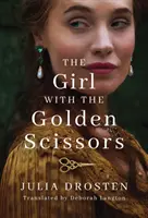 Fata cu foarfecele de aur - The Girl with the Golden Scissors