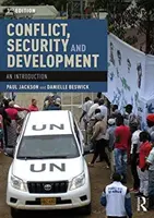 Conflict, securitate și dezvoltare: O introducere - Conflict, Security and Development: An Introduction