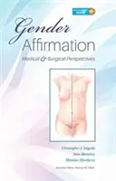 Afirmarea genului: Perspective medicale și chirurgicale - Gender Affirmation: Medical and Surgical Perspectives