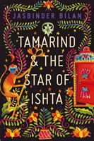 Tamarind și steaua lui Ishta - Tamarind & the Star of Ishta