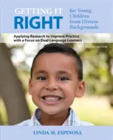 Getting It Right for Young Children from Diverse Backgrounds: Aplicarea cercetării pentru îmbunătățirea practicii cu accent pe elevii care învață două limbi străine - Getting It Right for Young Children from Diverse Backgrounds: Applying Research to Improve Practice with a Focus on Dual Language Learners