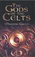 Zeii celților (The Gods of the Celts) - The Gods of the Celts