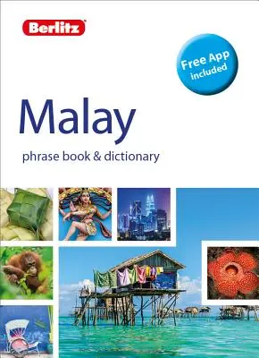 Berlitz Phrase Book & Dictionary Malay (Dicționar bilingv) - Berlitz Phrase Book & Dictionary Malay(bilingual Dictionary)