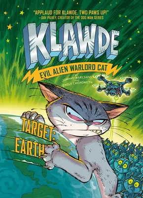 Klawde: Evil Alien Warlord Cat: Target: Pământ #4 - Klawde: Evil Alien Warlord Cat: Target: Earth #4