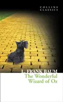 Minunatul vrăjitor din Oz (Collins Classics) - The Wonderful Wizard of Oz (Collins Classics)
