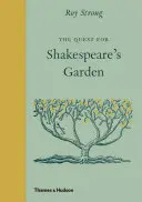 Căutarea grădinii lui Shakespeare - The Quest for Shakespeare's Garden