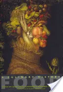 Food: O istorie culinară - Food: A Culinary History