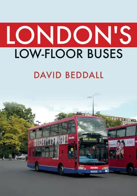Autobuzele cu podea joasă ale Londrei - London's Low-Floor Buses