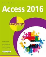 Access 2016 în pași simpli - Access 2016 in Easy Steps