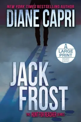 Jack Frost Large Print Edition: Seria Vânătoare pentru Jack Reacher - Jack Frost Large Print Edition: The Hunt for Jack Reacher Series