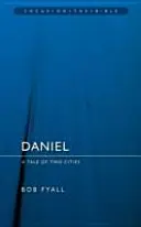 Daniel: O poveste a două orașe - Daniel: A Tale of Two Cities
