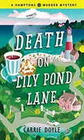 Moarte pe Lily Pond Lane - Death on Lily Pond Lane