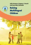 Creșterea copiilor multilingvi - Raising Multilingual Children