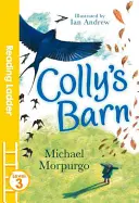 Colly's Barn (Scara de lectură, nivelul 3) - Colly's Barn (Reading Ladder Level 3)