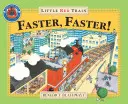 Mai repede, mai repede, Trenulețul Roșu - Faster, Faster, Little Red Train