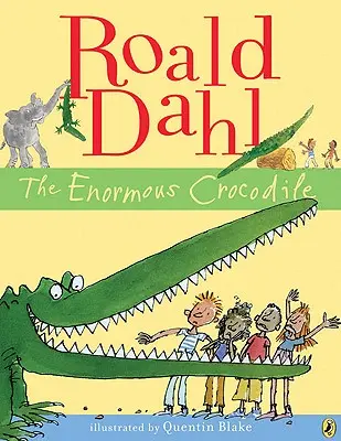 Crocodilul Enorm - The Enormous Crocodile