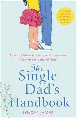 Manualul tatălui singur - The Single Dad's Handbook