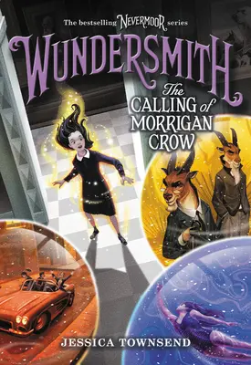 Wundersmith: Chemarea lui Morrigan Crow - Wundersmith: The Calling of Morrigan Crow