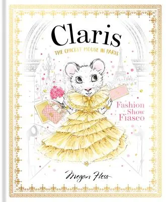 Claris: Fashion Show Fiasco: Cel mai șic șoarece din Paris - Claris: Fashion Show Fiasco: The Chicest Mouse in Paris