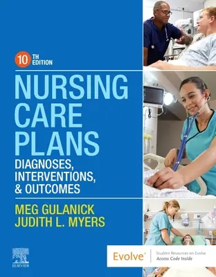 Nursing Care Plans: Diagnostice, intervenții și rezultate (Diagnoses, Interventions, and Outcomes) - Nursing Care Plans: Diagnoses, Interventions, and Outcomes