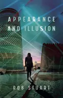 Aparență și iluzie - Appearance and Illusion