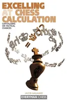 Excelența în calculul șahului - Excelling at Chess Calculation