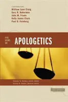 Cinci puncte de vedere privind apologetica - Five Views on Apologetics
