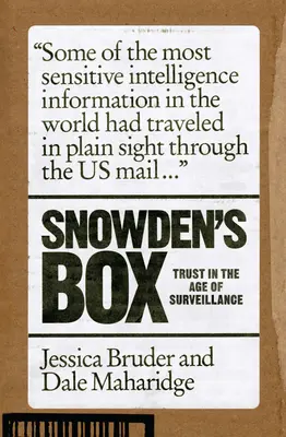Cutia lui Snowden: Încrederea în era supravegherii - Snowden's Box: Trust in the Age of Surveillance