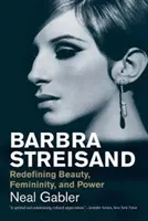 Barbra Streisand: Redefinirea frumuseții, feminității și puterii - Barbra Streisand: Redefining Beauty, Femininity, and Power