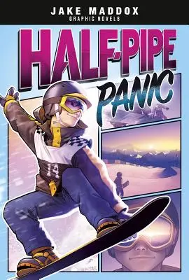 Panică la jumătatea țevii - Half-Pipe Panic