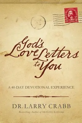 Scrisorile de dragoste ale lui Dumnezeu pentru tine: O experiență devoțională de 40 de zile - God's Love Letters to You: A 40-Day Devotional Experience