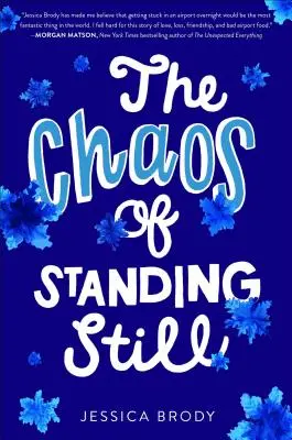 Haosul de a sta pe loc - The Chaos of Standing Still