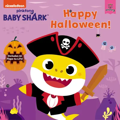 Baby Shark: Halloween fericit!: Include 10 clape de ridicat! - Baby Shark: Happy Halloween!: Includes 10 Flaps to Lift!
