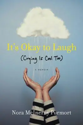 Este în regulă să râzi: (și plânsul este cool) - It's Okay to Laugh: (Crying Is Cool Too)