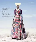 Conflict și costum: Tribul Herero din Namibia - Conflict and Costume: The Herero Tribe of Namibia