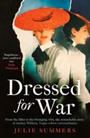 Dressed For War - Povestea lui Audrey Withers, editor Vogue extraordinar de la Blitz la Swinging Sixties - Dressed For War - The Story of Audrey Withers, Vogue editor extraordinaire from the Blitz to the Swinging Sixties