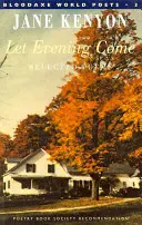 Să vină seara - Let Evening Come