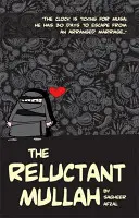 Mullahul reticent - Reluctant Mullah