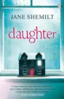Daughter - Thrillerul captivant vândut de Sunday Times și fenomenul Richard & Judy - Daughter - The Gripping Sunday Times Bestselling Thriller and Richard & Judy Phenomenon